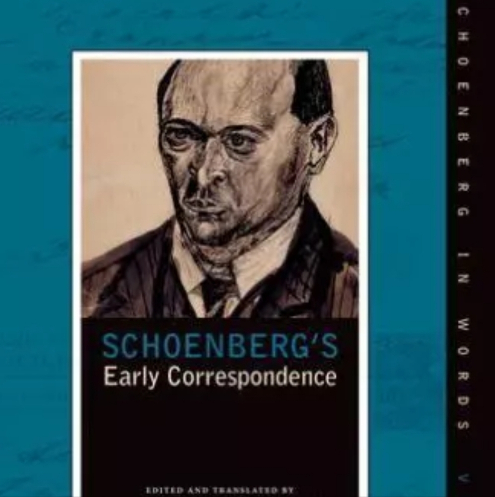 Schoenberg's Early Correspondence : 1891-may 1907 Volume 8 Hardcover By English